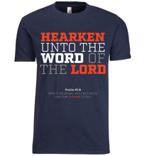 Load image into Gallery viewer, PRE-ORDER (HEARKEN UNTO THE WORD) (Men’s) T-SHIRT